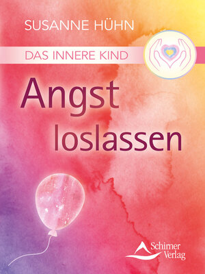 cover image of Das Innere Kind--Angst loslassen